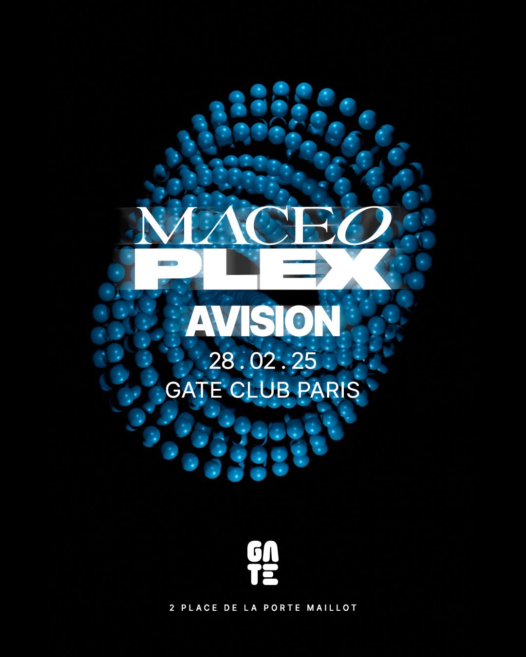 Maceo Plex X Avision At Gate Club Paris