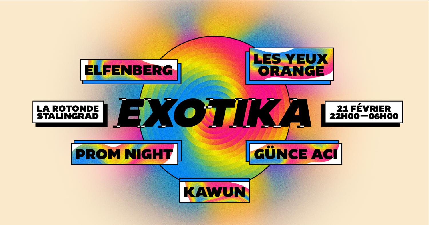 Exotika - Club Xxl W/ Les Yeux Orange, Elfenberg & More