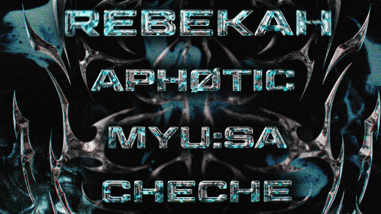 Ltqb: Rebekah + Aphøtic + Myu:Sa + Cheche