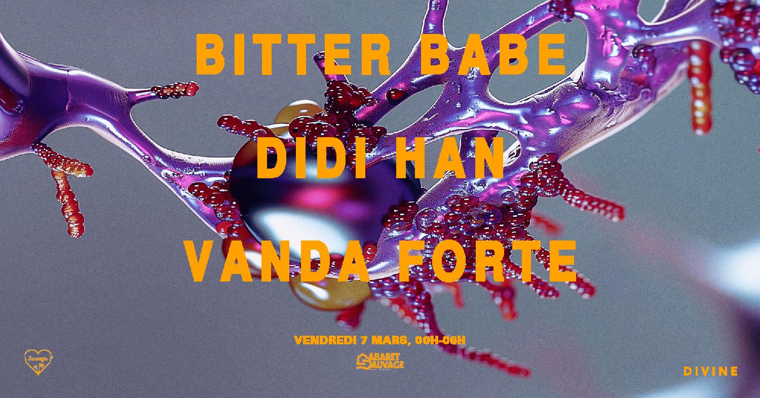 ¡Sauvage X Divine: Bitter Babe / Didi Han / Vanda Forte