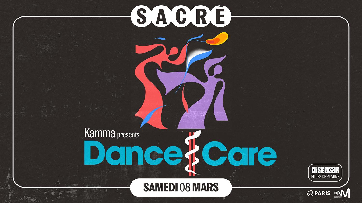 Sacré Présente: Kamma Invites You To Dance Ii Care