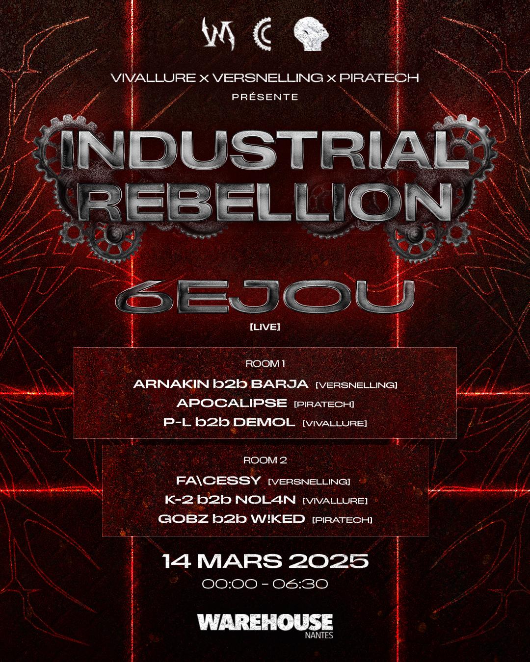 Industrial Rebellion Présente 6Ejou & More