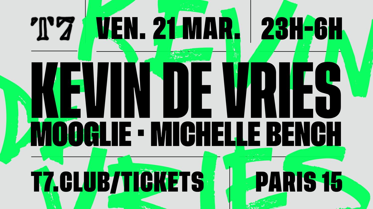 T7: Kevin De Vries, Mooglie, Michelle Bench