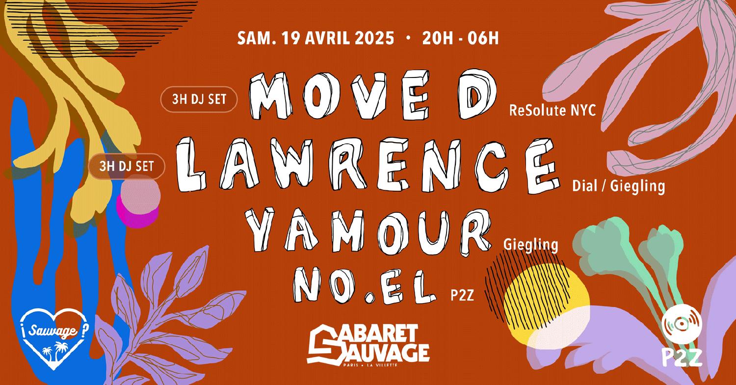 ¡P2Z & Sauvage: Move D / Lawrence / Yamour / No.El