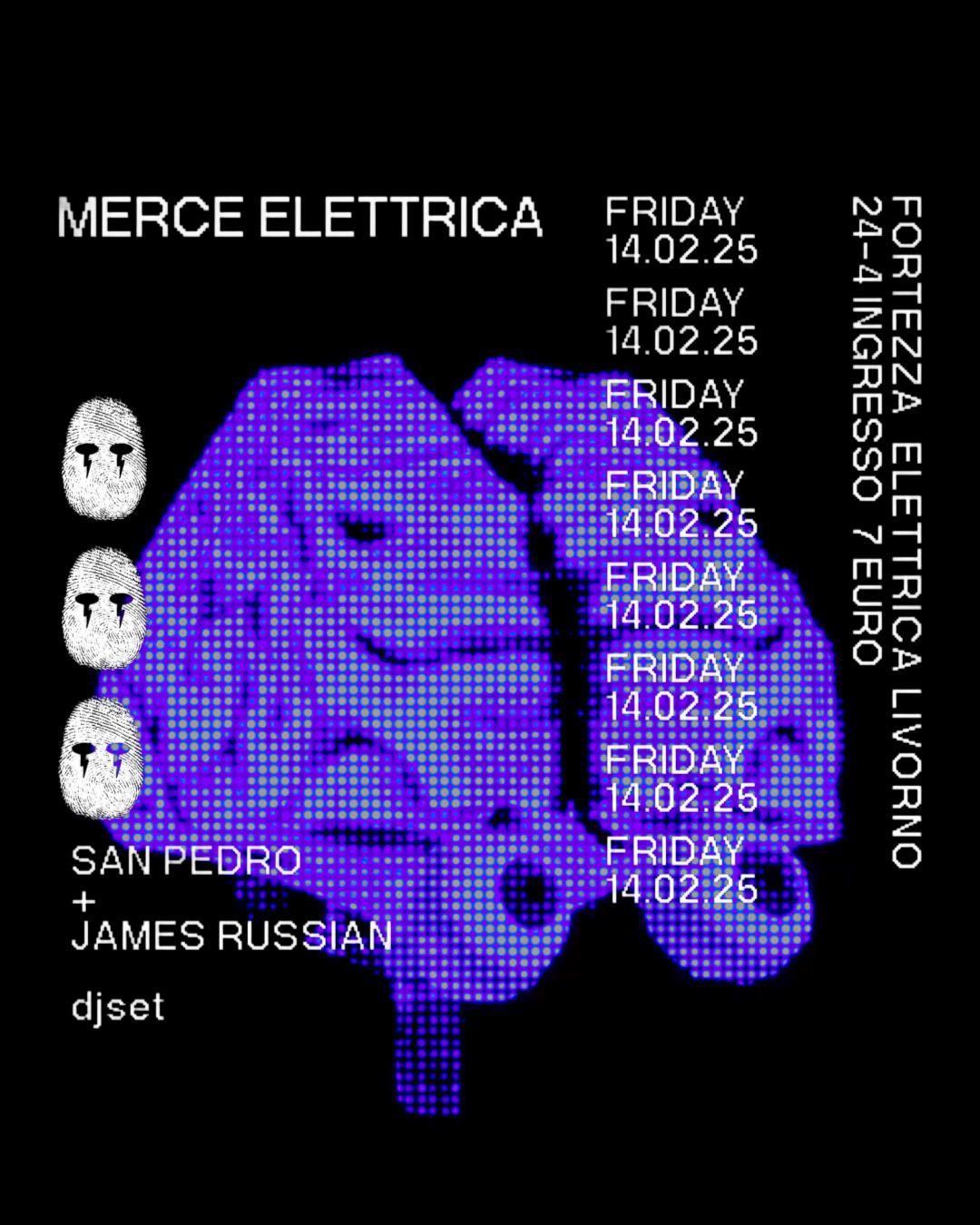 Merce Elettrica - San Pedro + James Russian. Djset