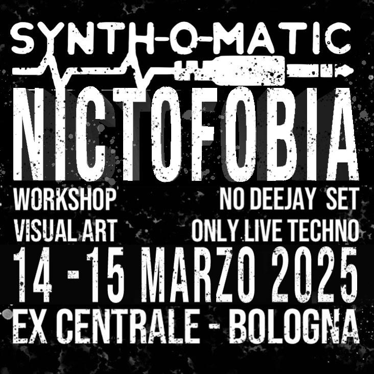 Nictofobia. Synth-O-Matic Vol.7