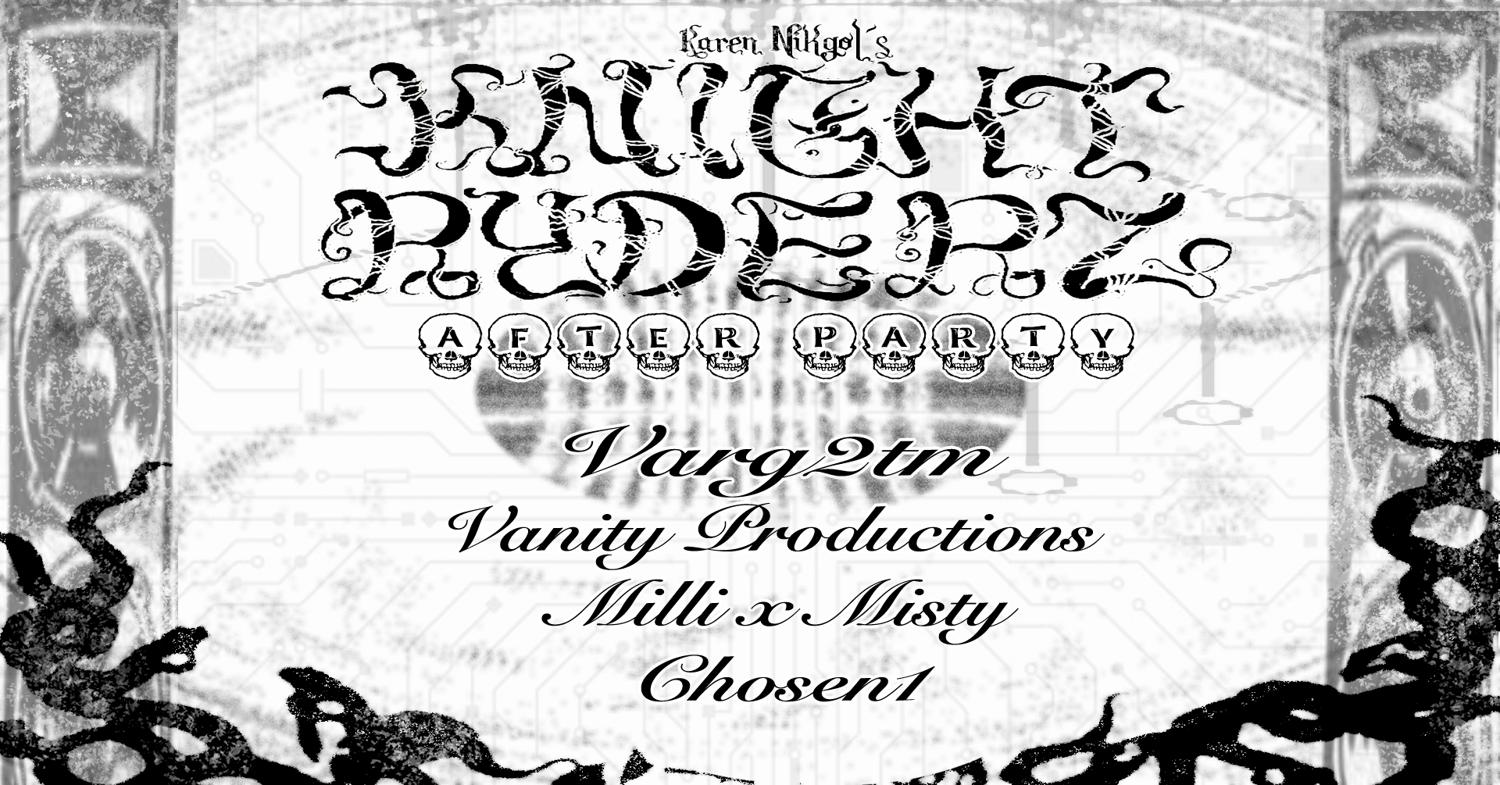 Knightryderz: Varg2Tm I Vanity Productions I Millixmisty I Chosen1