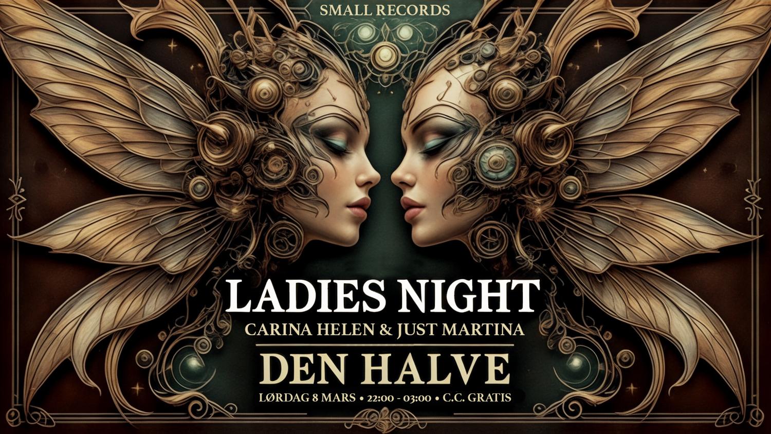 Small Records - Ladies Night W/ Carina Helen & Just Martina