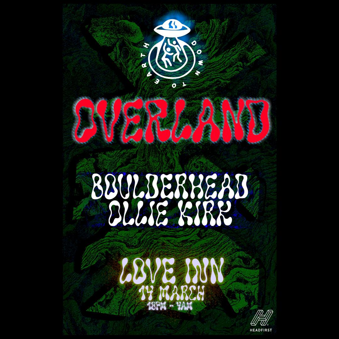 Down To Earth With Overland + Residents