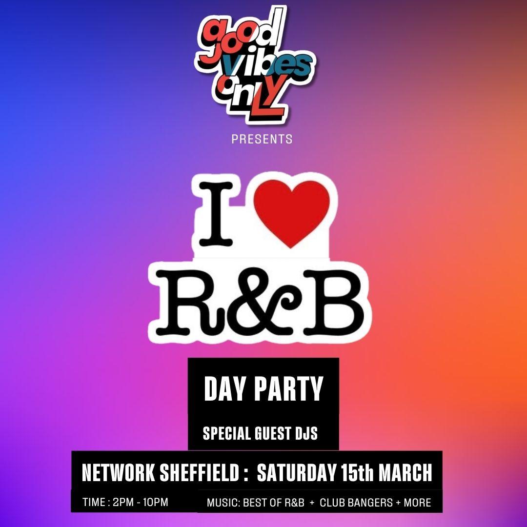 I Love R&B Day Party At Network Sheffield 2Pm-10Pm