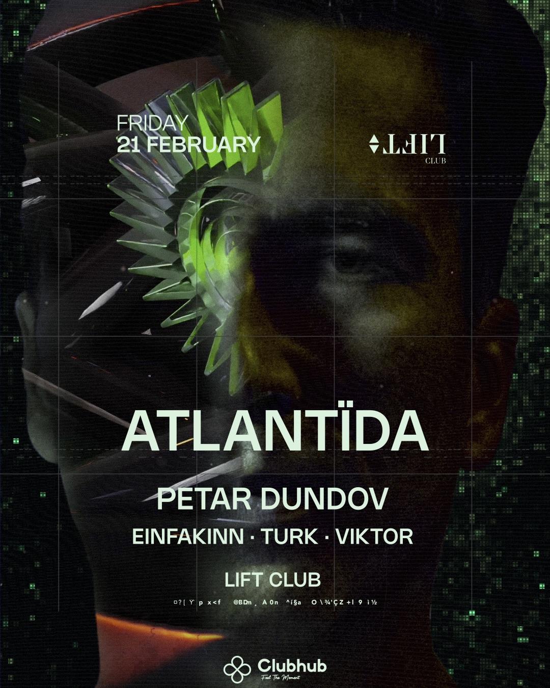 Atlantida Presents: Petar Dundov - Lift Club Zagreb