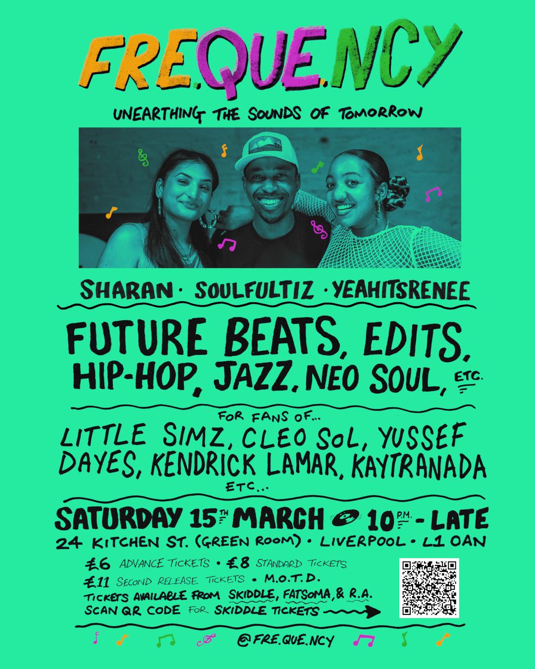 Fre.Que.Ncy : Yeahitsrenee, Sharan & Soulfultiz