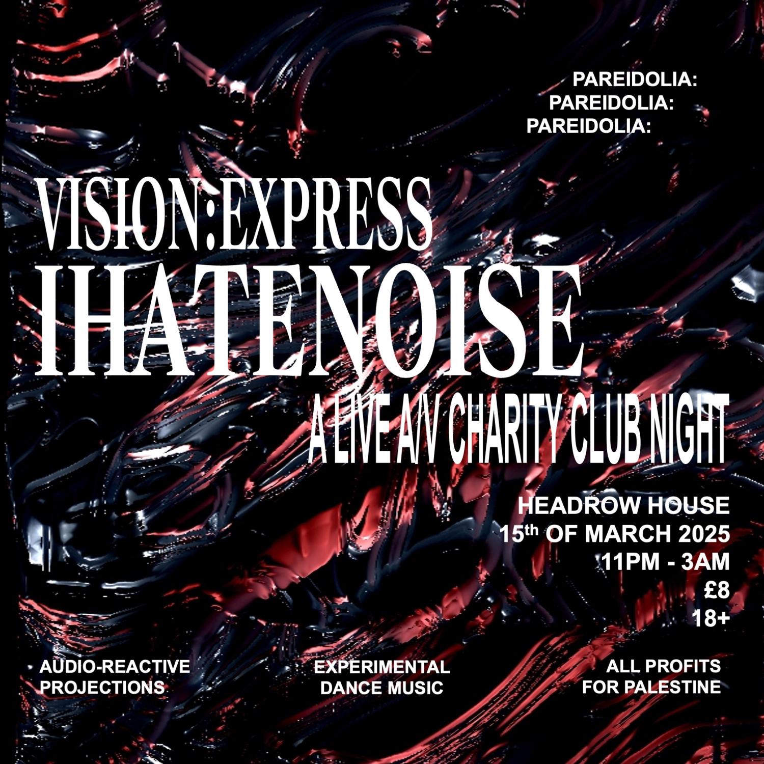 Pareidolia - Audio-Visual Charity Club Night