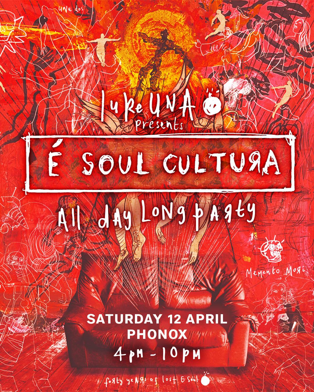 Luke Una Presents É Soul Cultura (All Day Long)