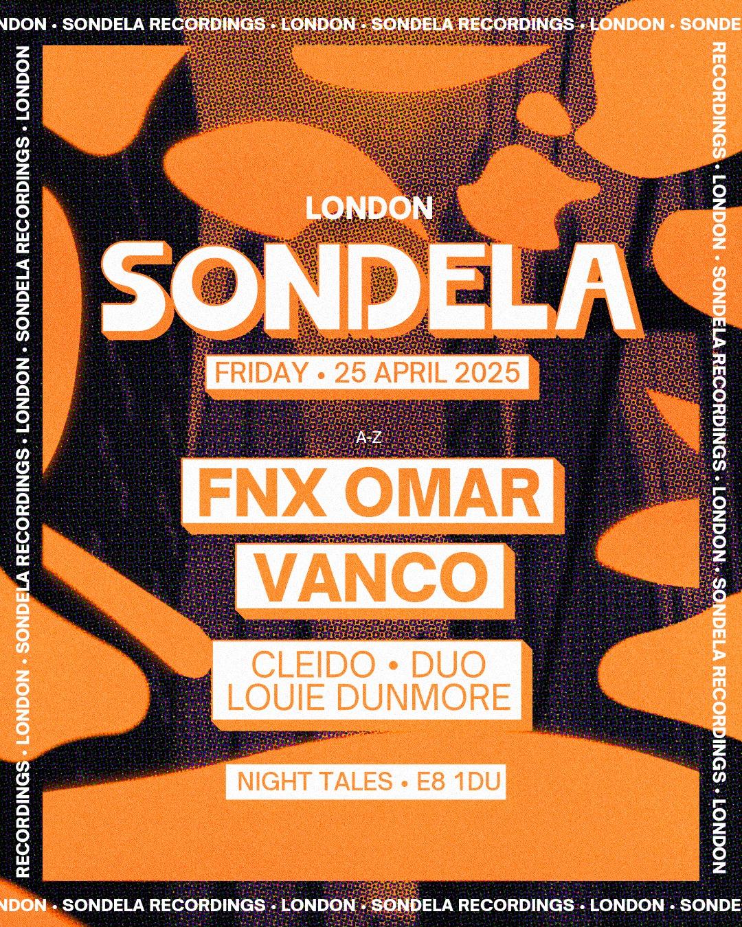 Sondela London: Fnx Omar & Vanco