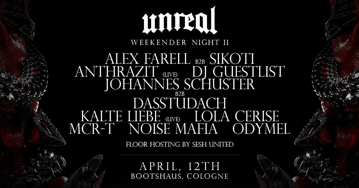 Unreal Weekender Night Ii - Kalte Liebe (Live), Mcr-T, Odymel, Uvm