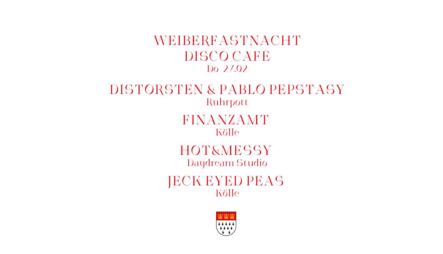 Weiberfastnacht With Disco Café