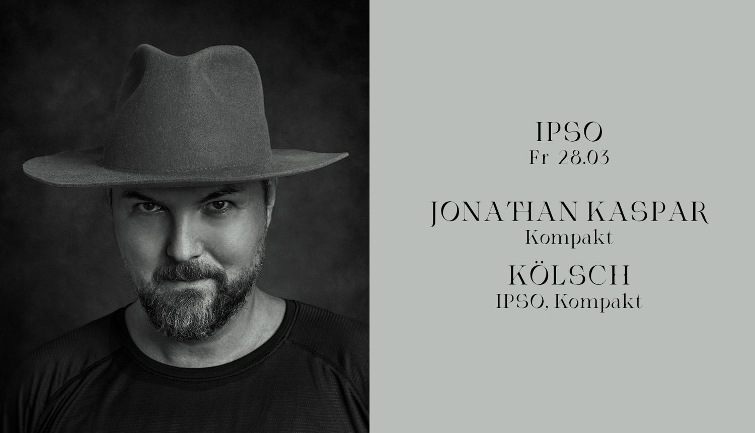 Ipso With Jonathan Kaspar & Kölsch