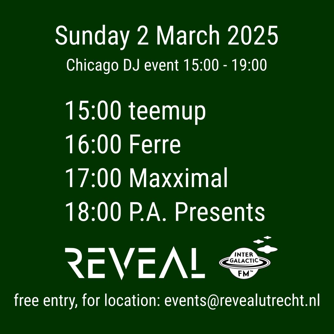 Chicago: Teemup, Ferre, Maxximal & P.A. Presents