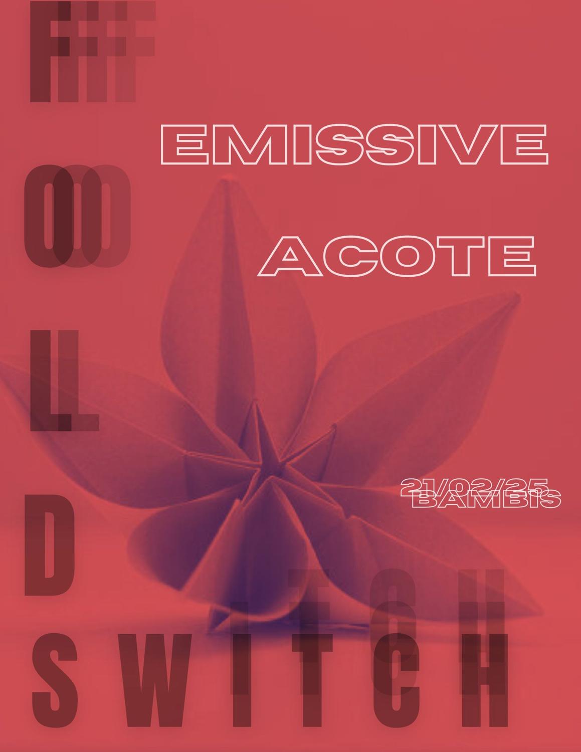 Fold Switch: Emissive + Acote