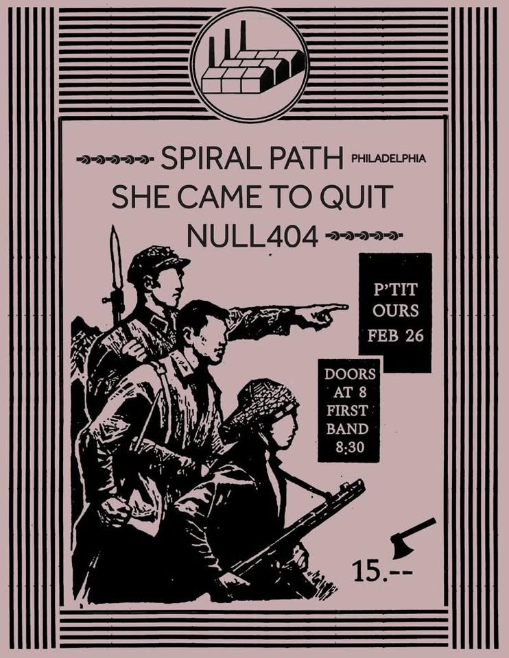 Spiral Path (Philly) / She Came To Quit / Null404