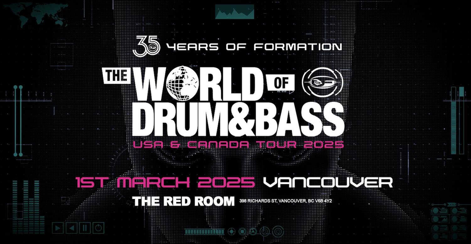 The World Of Drum And Bass 2025 Vancouver