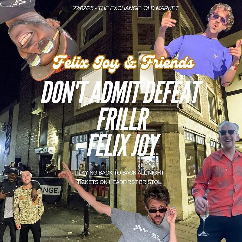 Felix Joy & Friends: D.A.D. & Frillr (Lips Sealed)