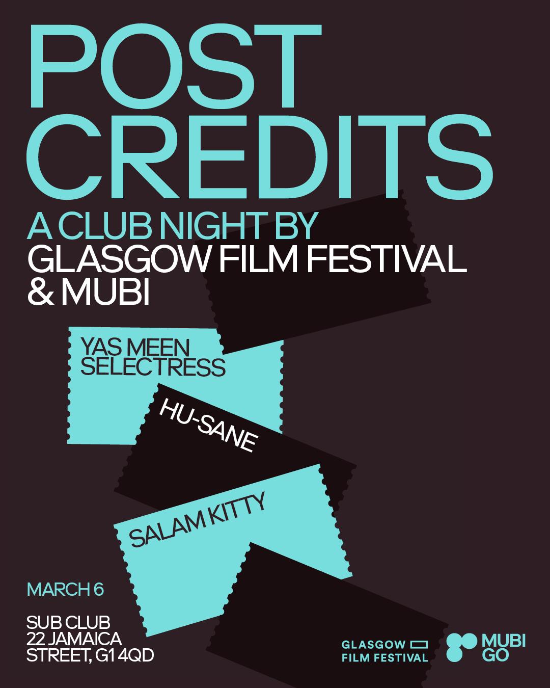 Post Credits - A Club Night By Glasgow Film Festival & Mubi