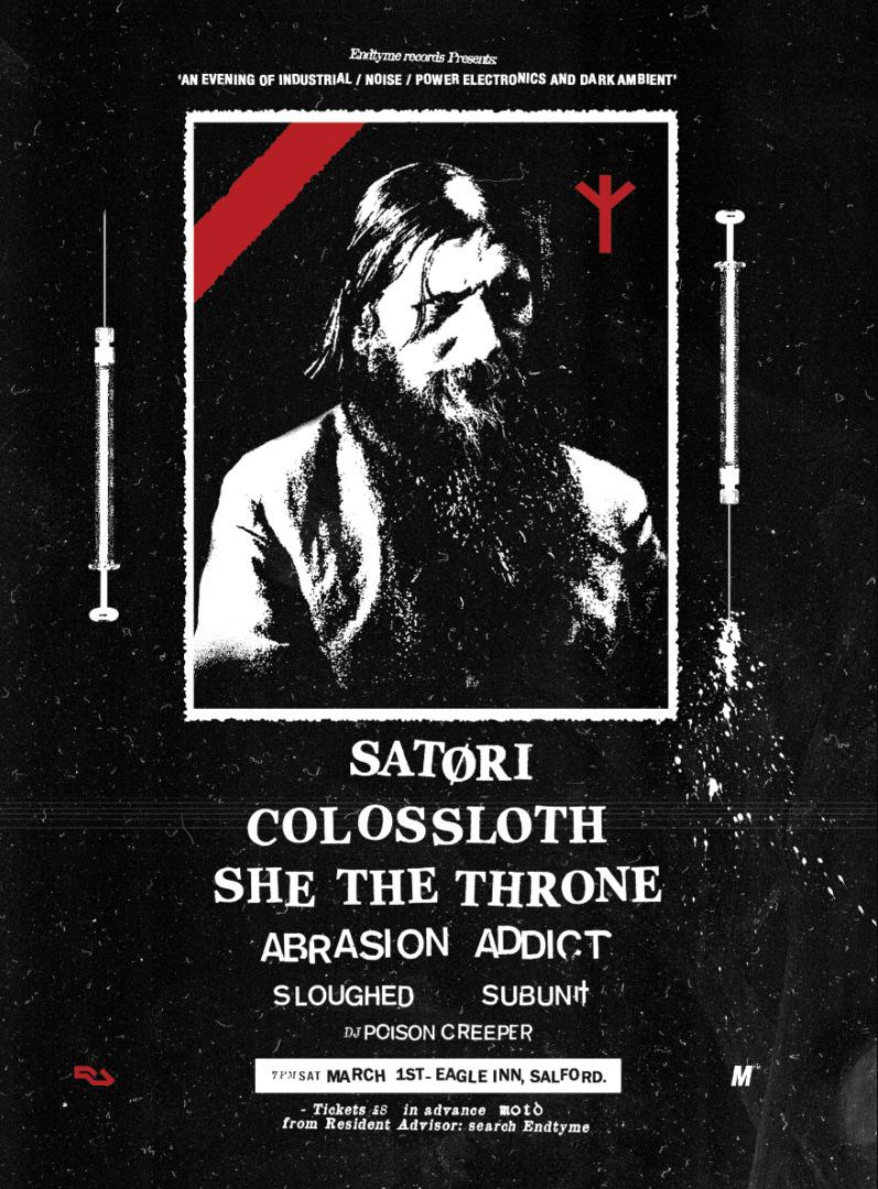 Endtyme Presents: Satøri & Colossloth Plus Support