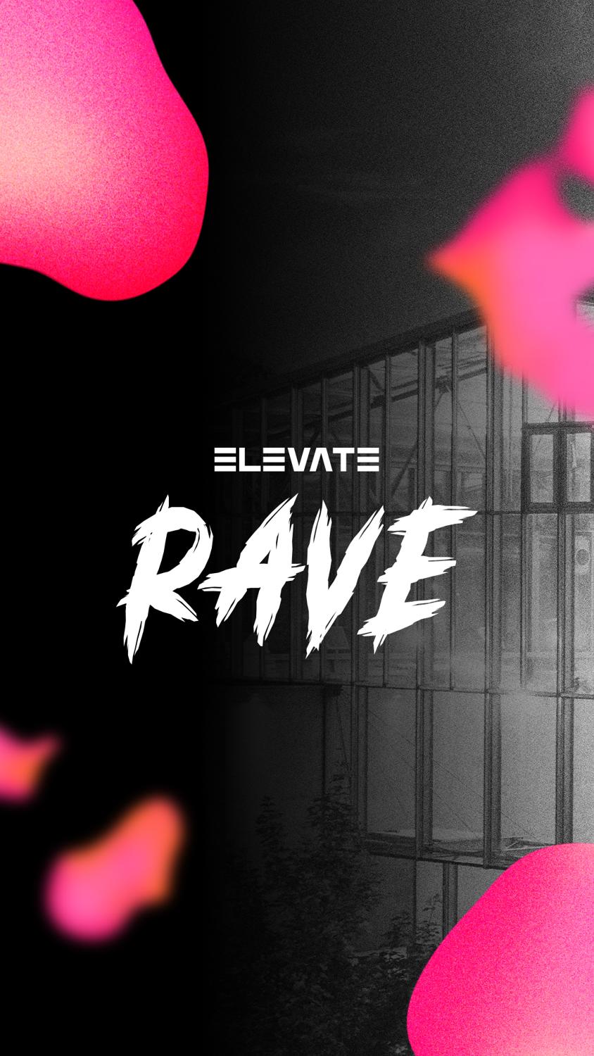 Elevate Rave