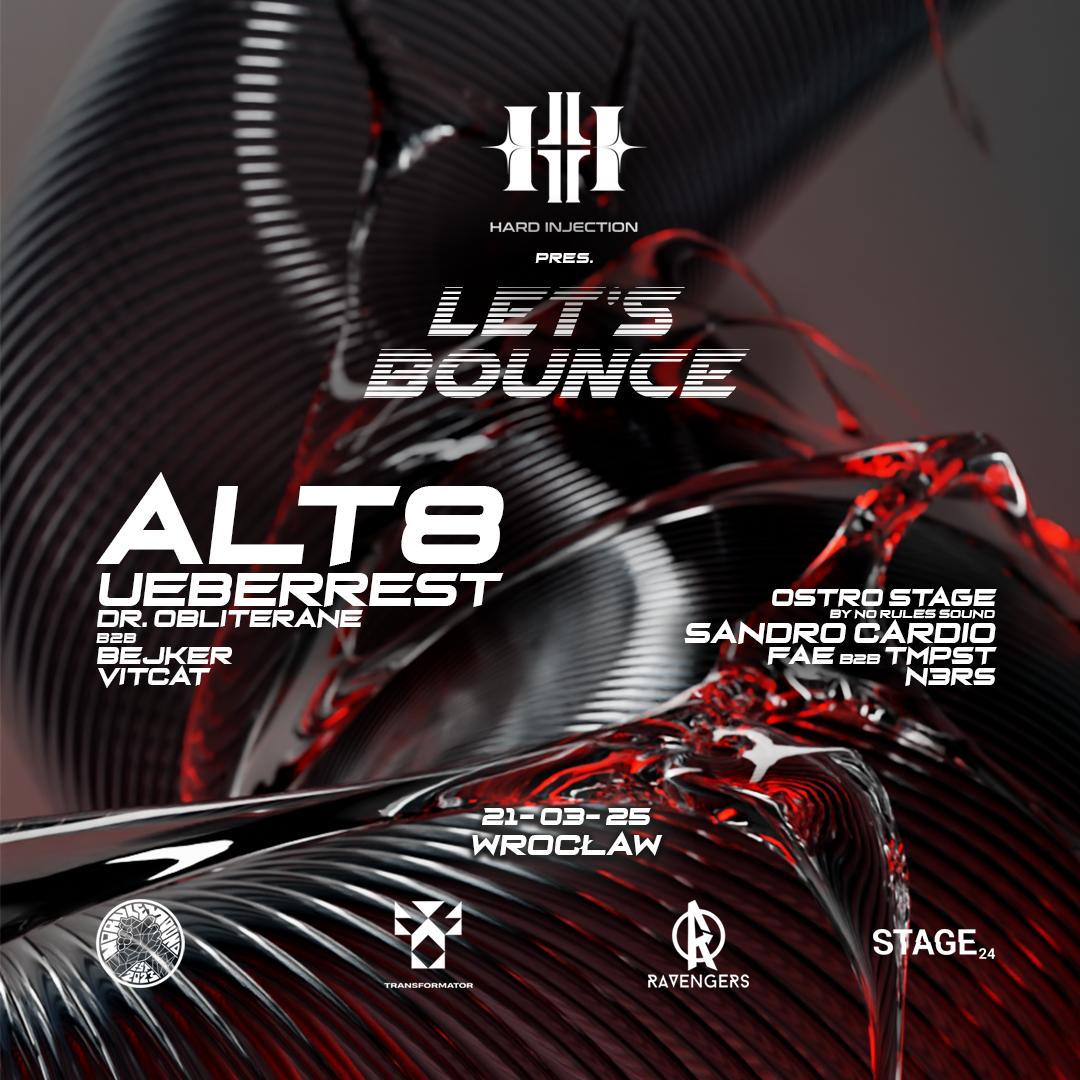 Hard Injection: Let'S Bounce W. Alt8 & Ueberrest