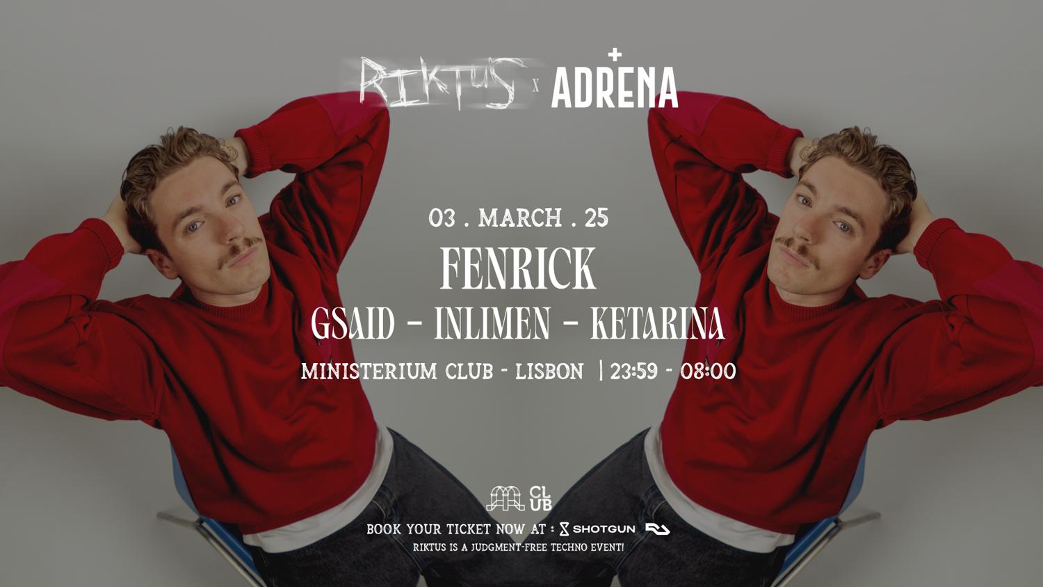 Riktus X Adrena - Carnival With Fenrick (Portugal Debut), Inlimen (Uk), Ketarina And Gsaid