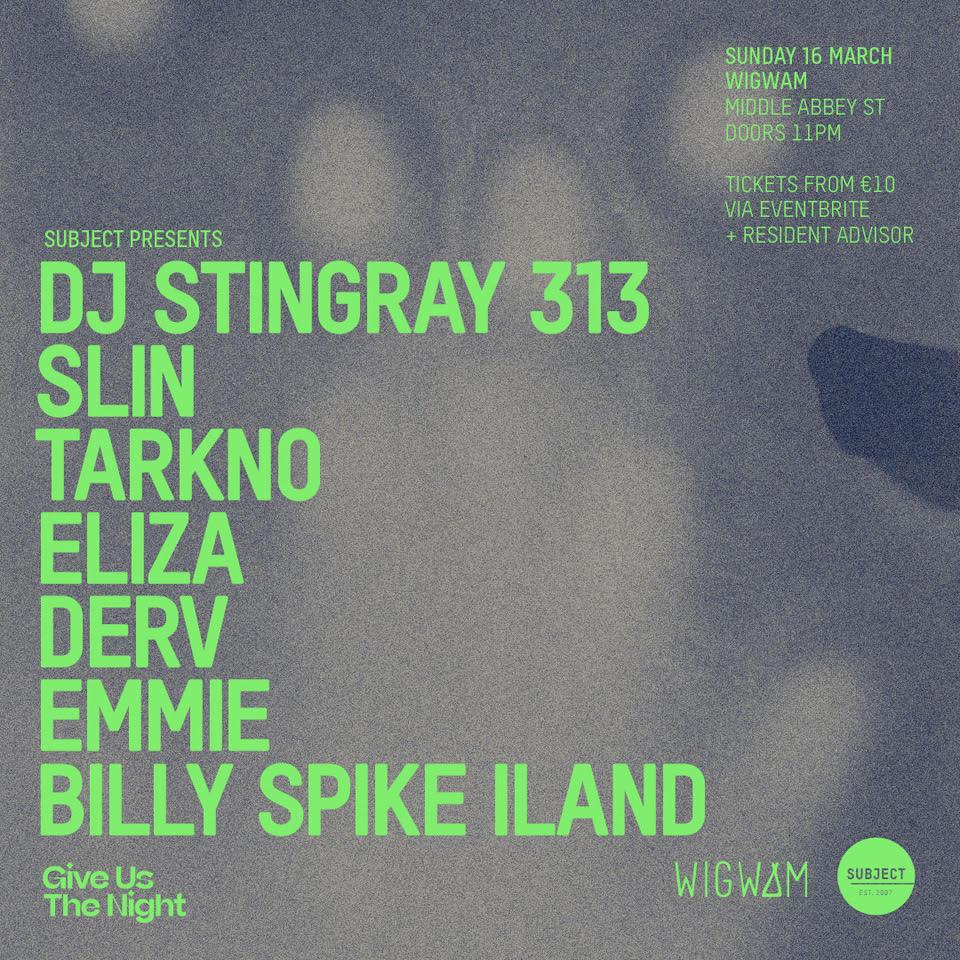 Dj Stingray 313, Slin, Tarkno, Eliza, Derv, Emmie & Billy Spike Iland - Full Venue/Aaa