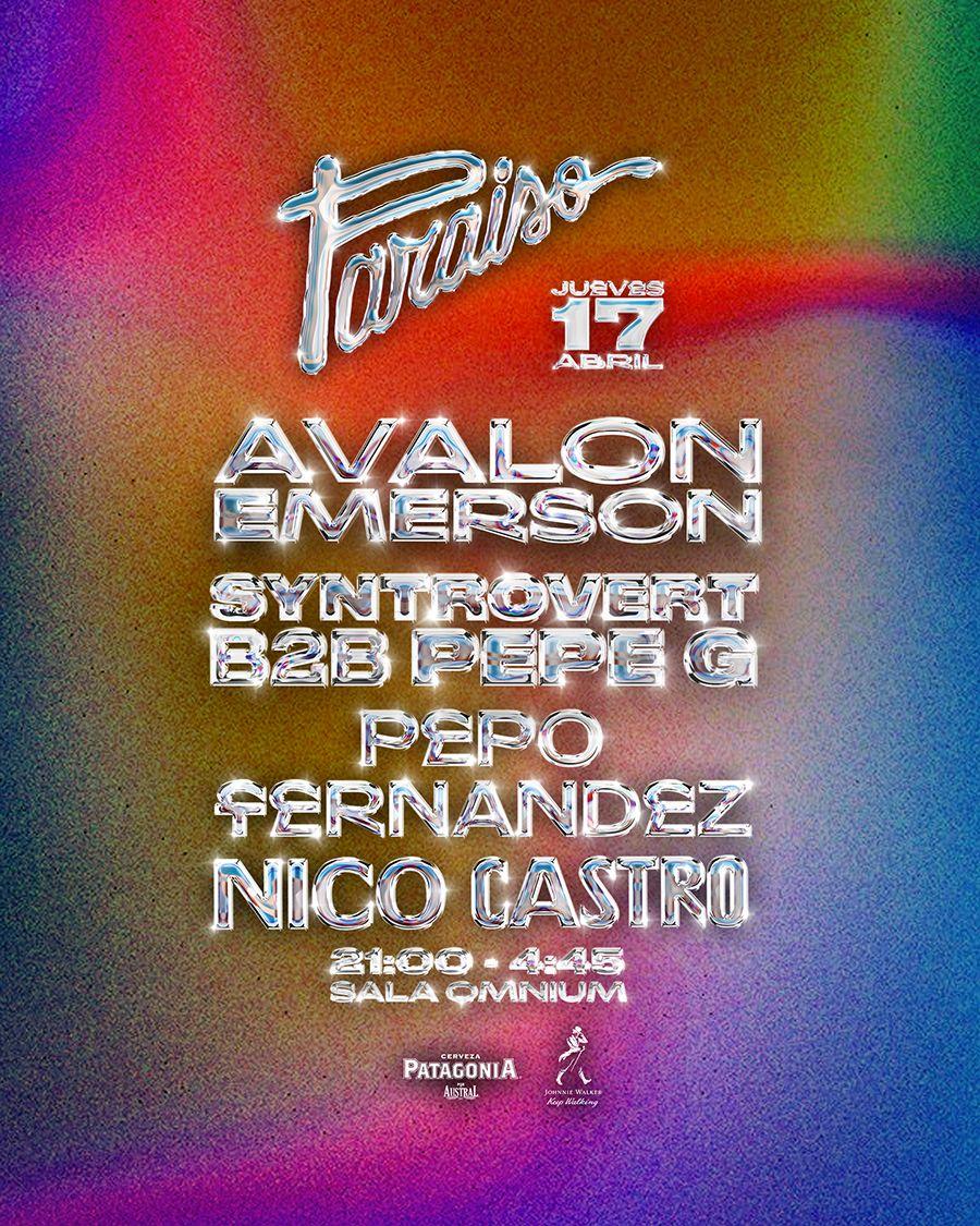 Paraíso Presenta: Avalon Emerson, Pepo Fernandez, Nico Castro, Syntrovert B2B Pepe G