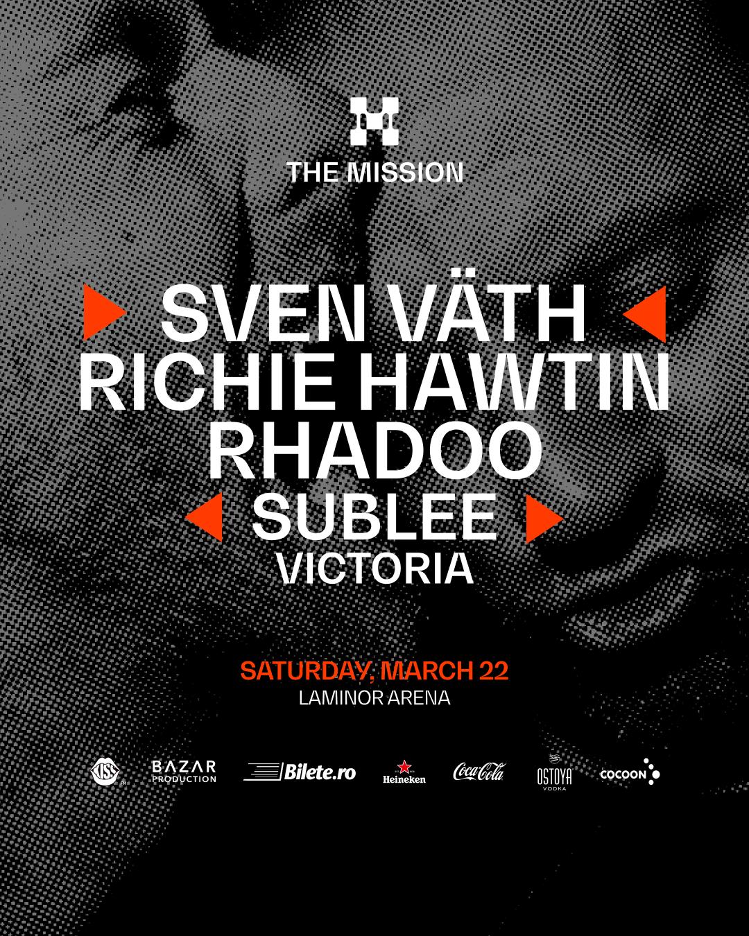 The Mission Pres. Sven Väth, Richie Hawtin, Rhadoo, Sublee & Victoria