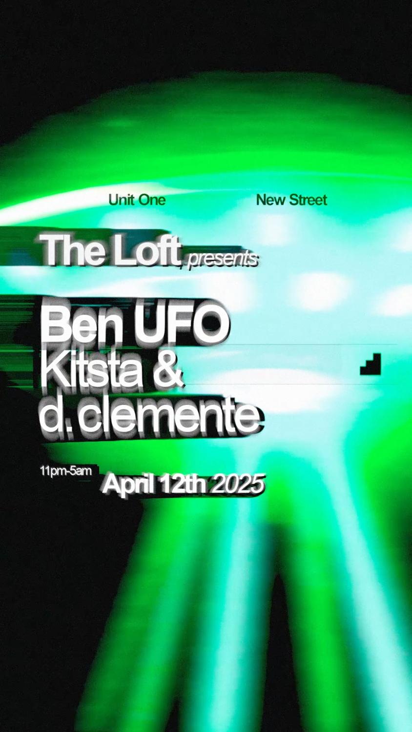 The Loft: Ben Ufo