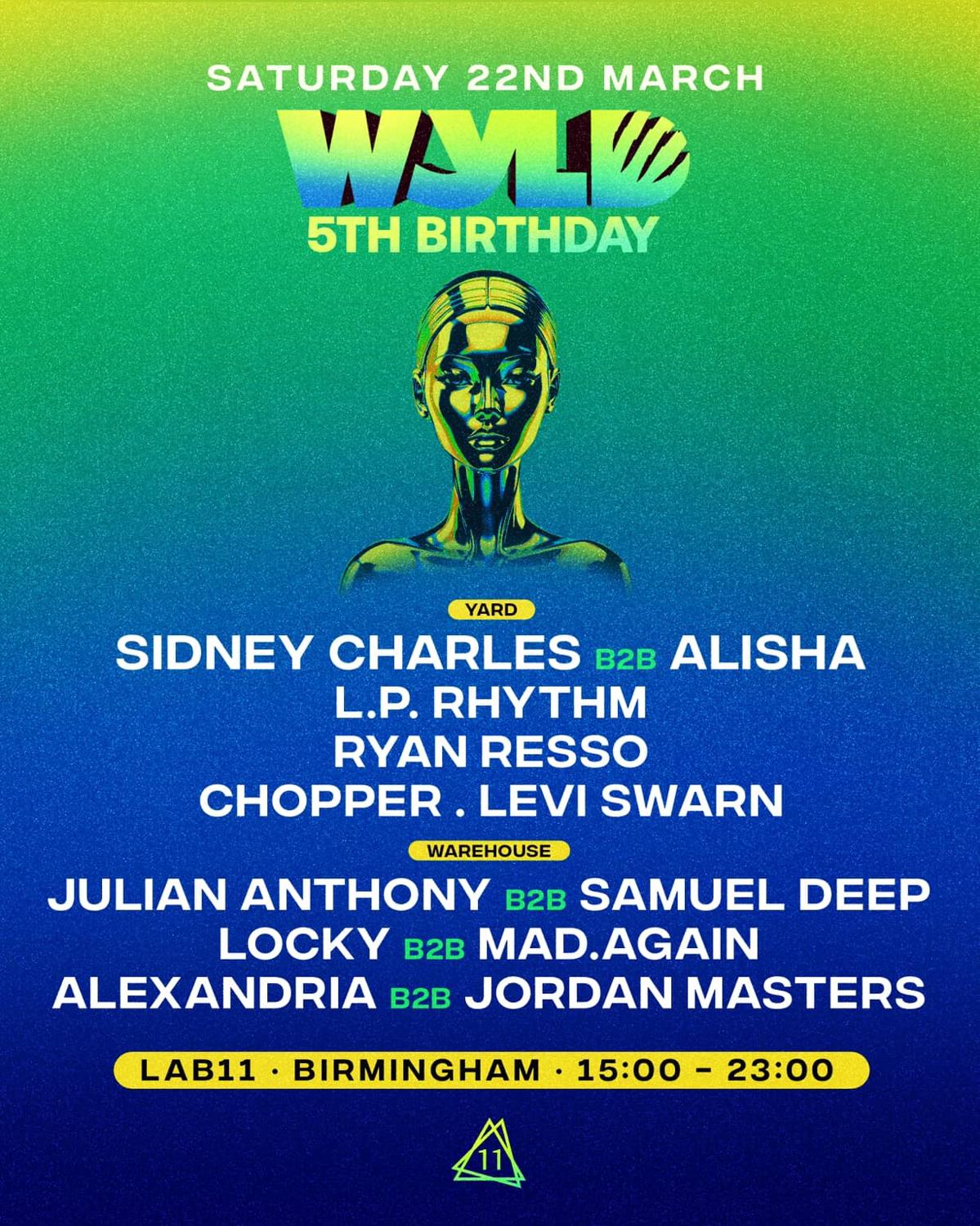 Wyld 5Th Birthday - Birmingham: Sidney Charles, Alisha, Julian Anthony, Samuel Deep + More