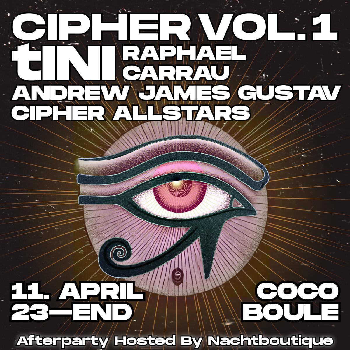 Cipher Volumes 1 - With Tini, Raphael Carrau And Andrew James Gustav