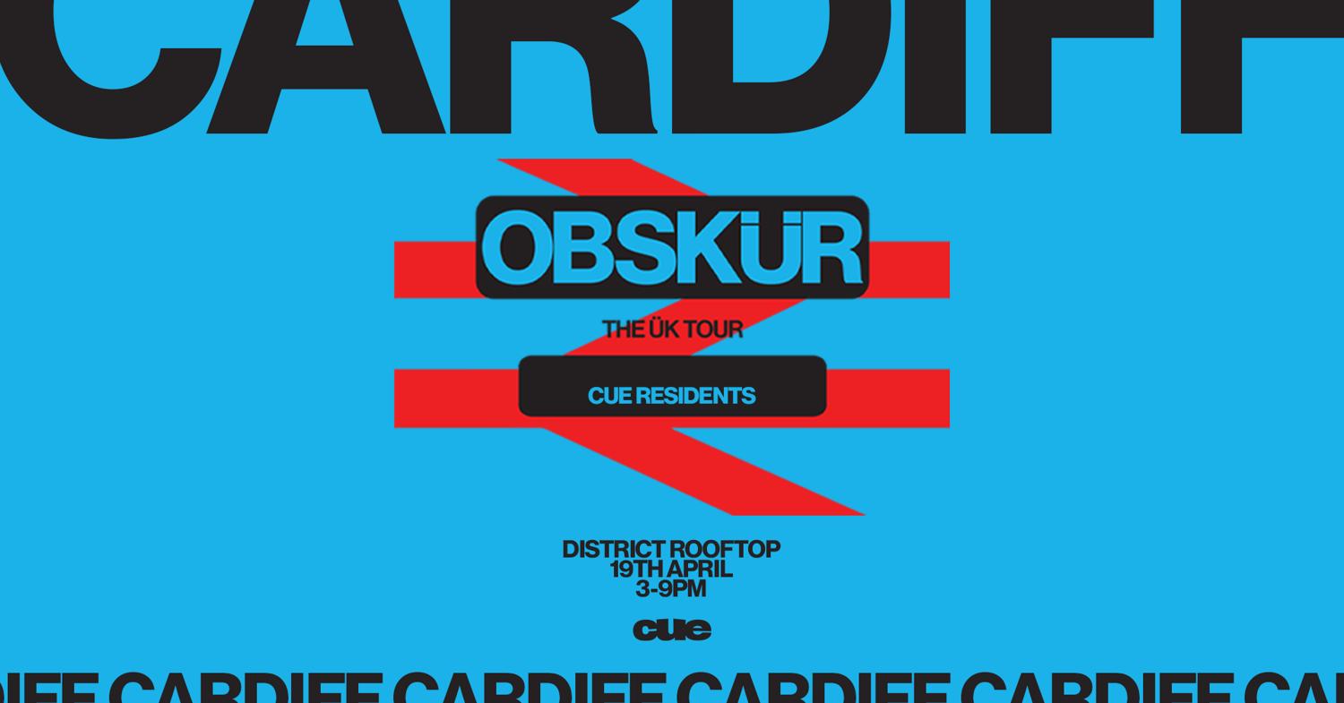 Obskür: The Uk Tour - 19.04 - District Rooftop Opening Party