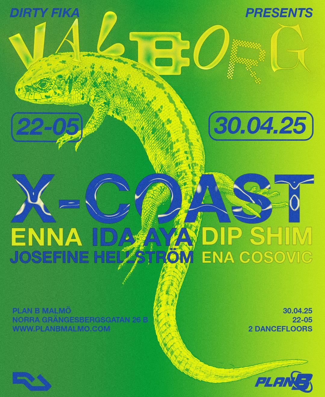 Dirty Fika Presents: Valborg With X-Coast