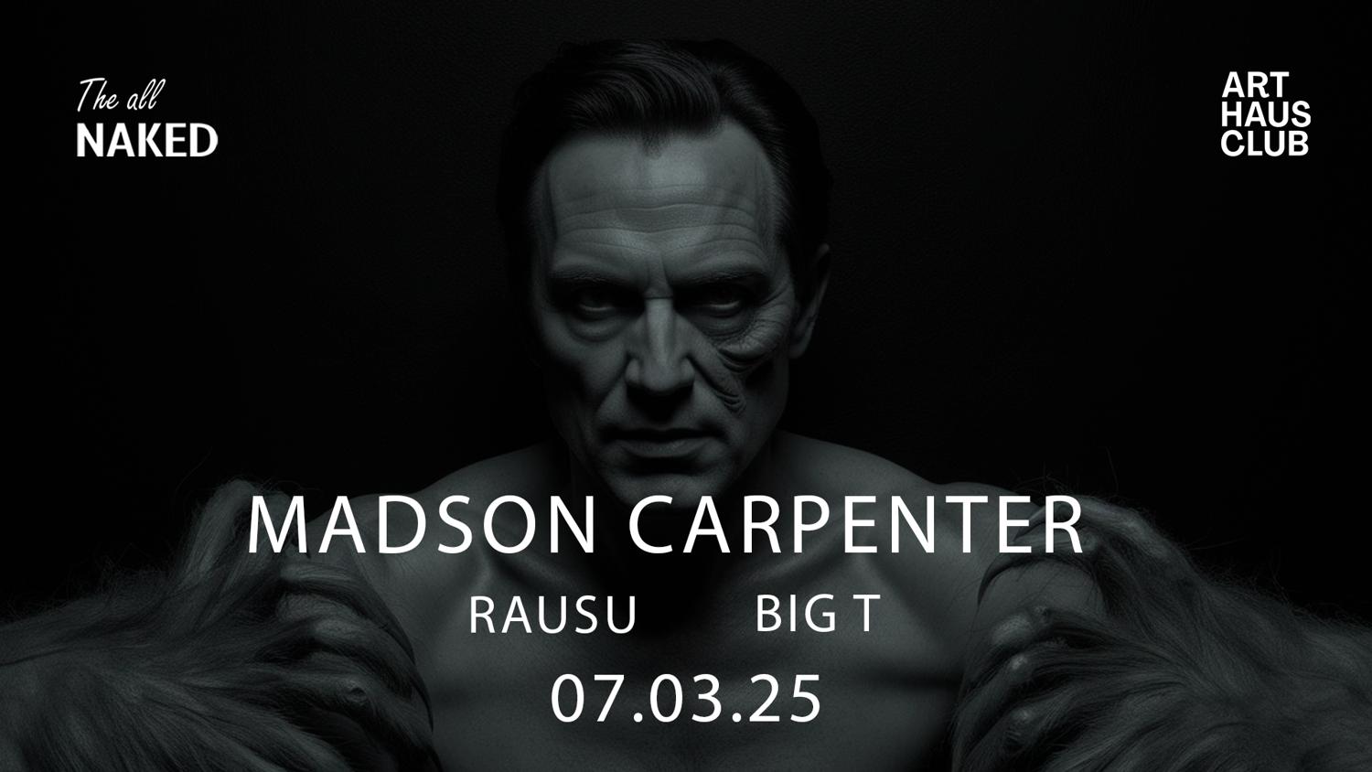 Madson Carpenter - Big T - Rausu - Label Night