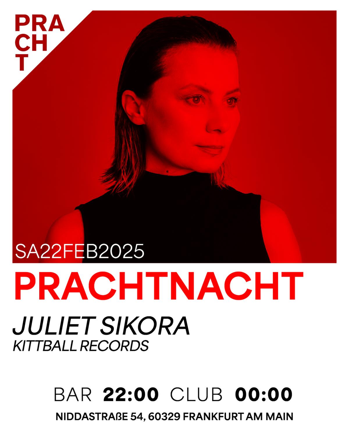 Prachtnacht With Juliet Sikora & Maex