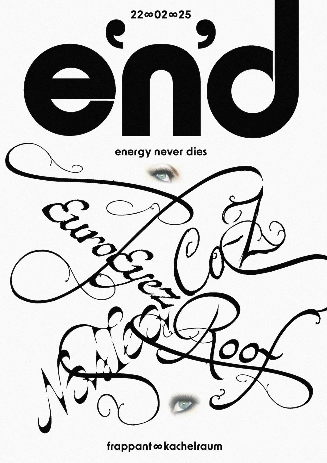 E`N´D - Energy Never Dies