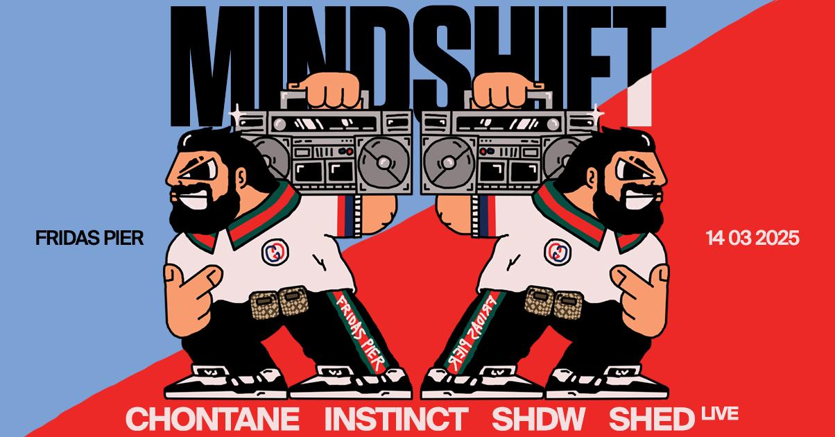 Mindshift Pres. Shed Aka Head High (Live), Chontane, Instinct & Shdw