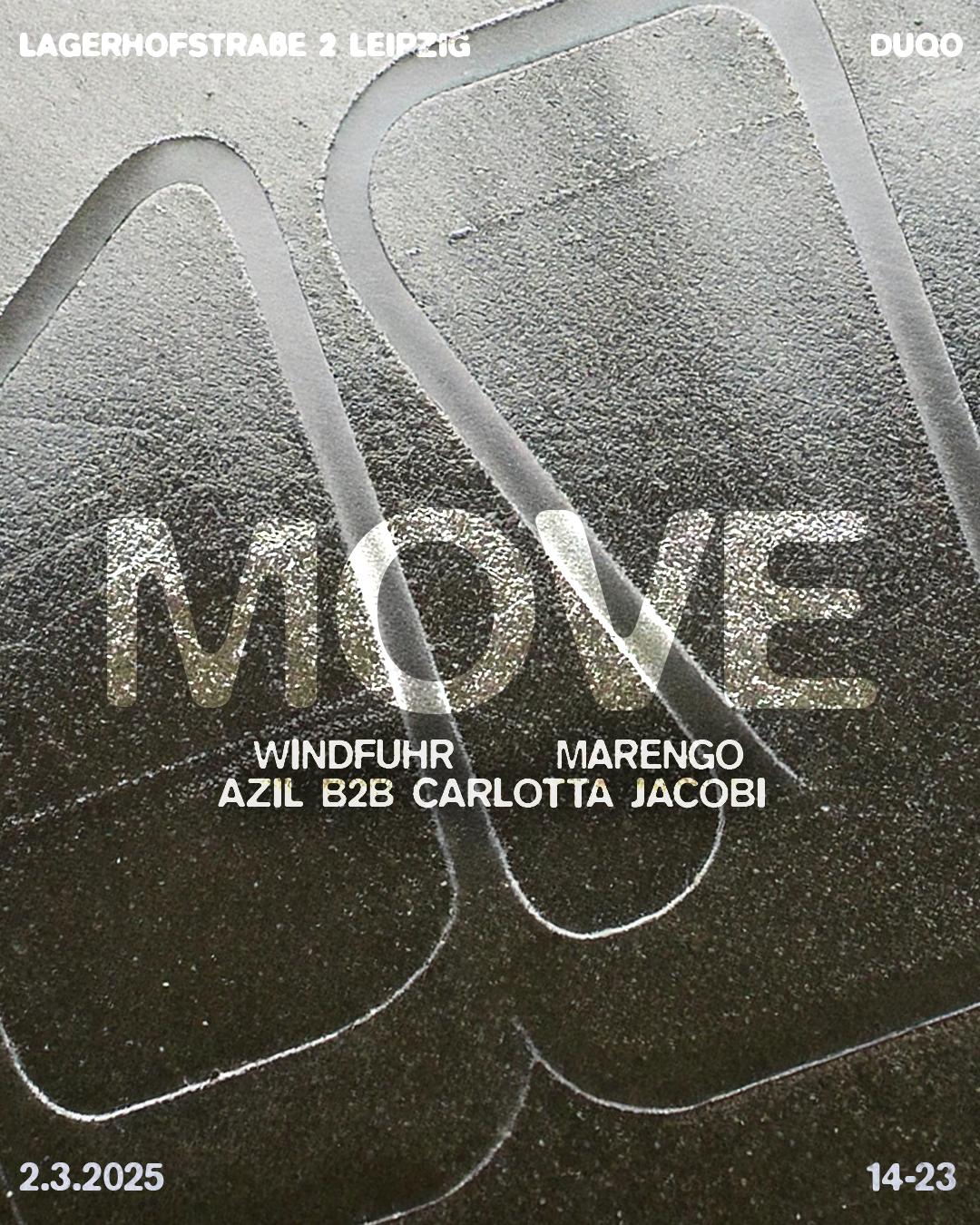 Move W / Windfuhr, Azil B2B Carlotta Jacobi, Marengo