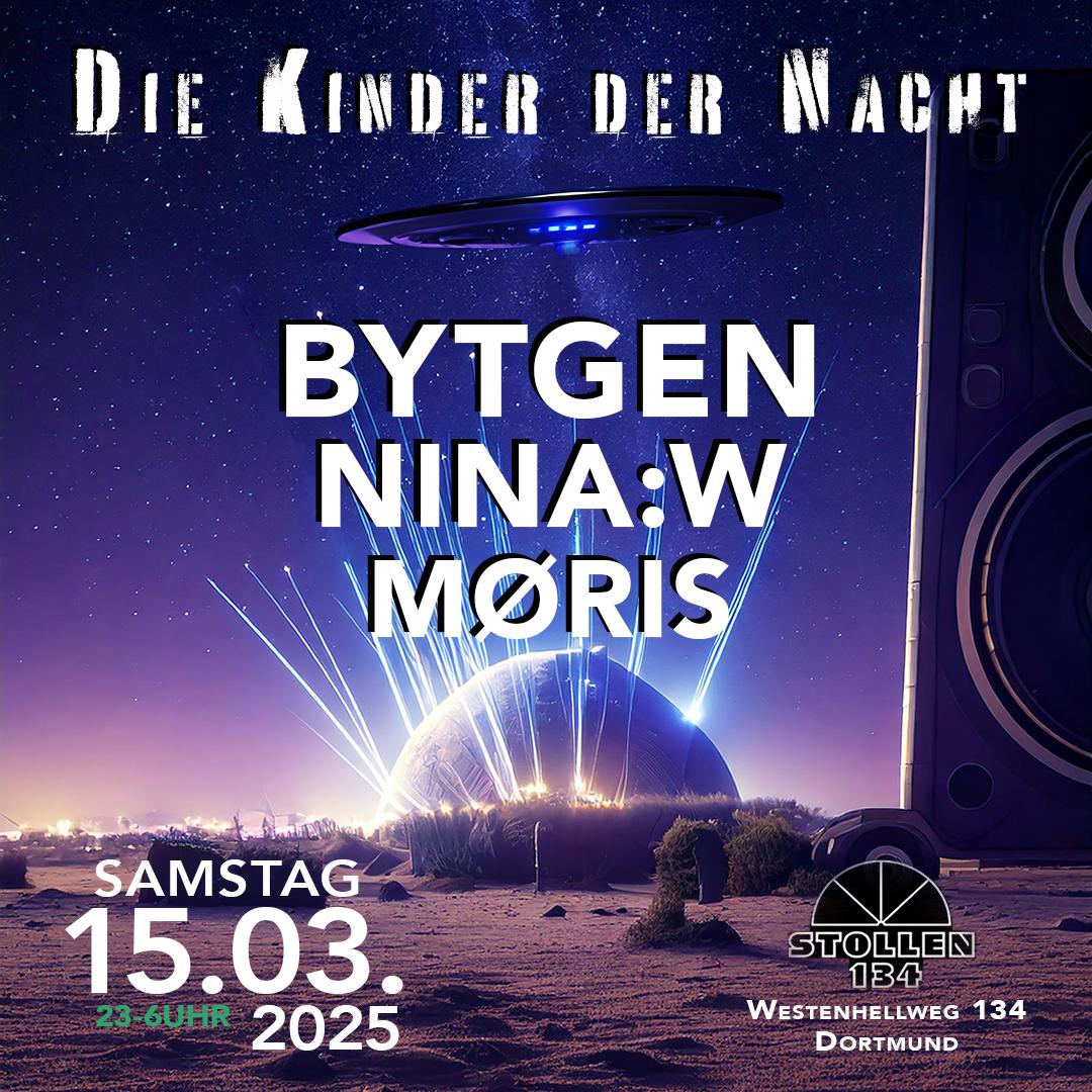 Die Kinder Der Nacht With Bytgen, Nina:W & Møris