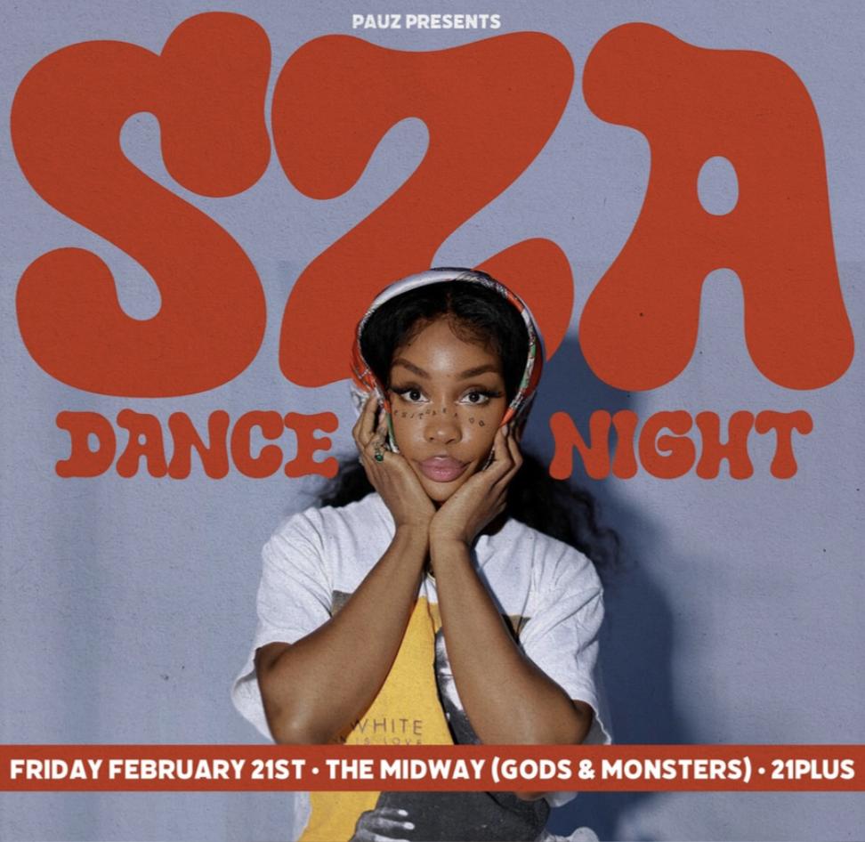 Sza Night - A Dance Night Inspired By The Music Of Sza