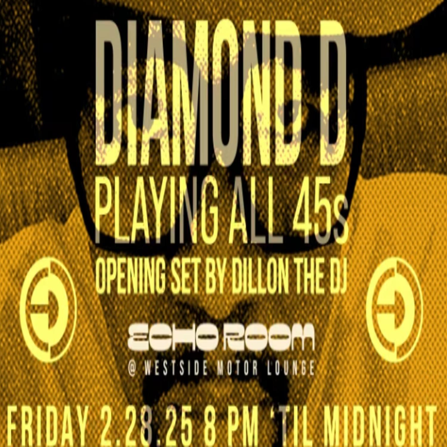 Echo Room Presents: Diamond D (Dj Set)