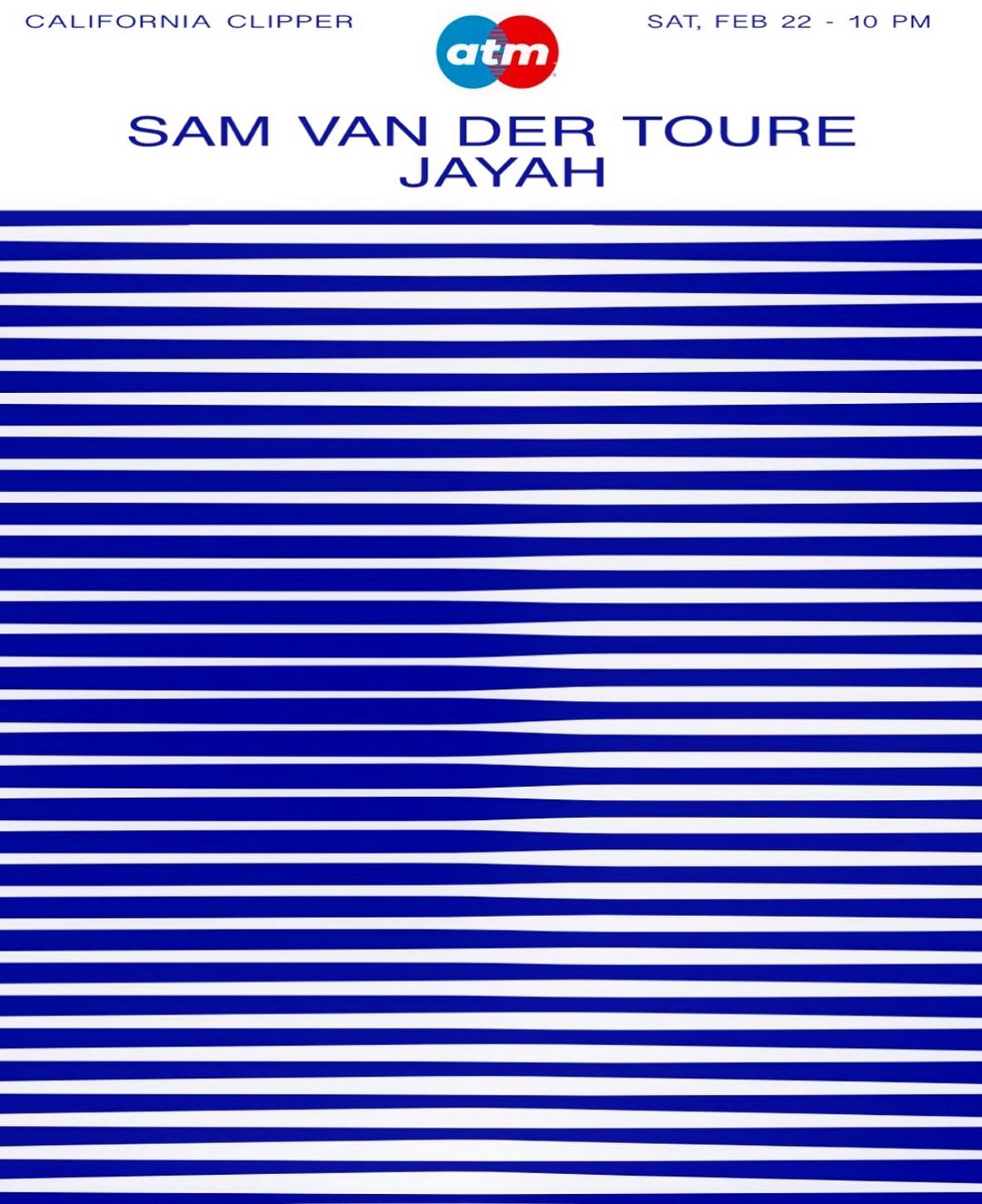 Atm @Clipper: Jayah / Sam Van Der Toure