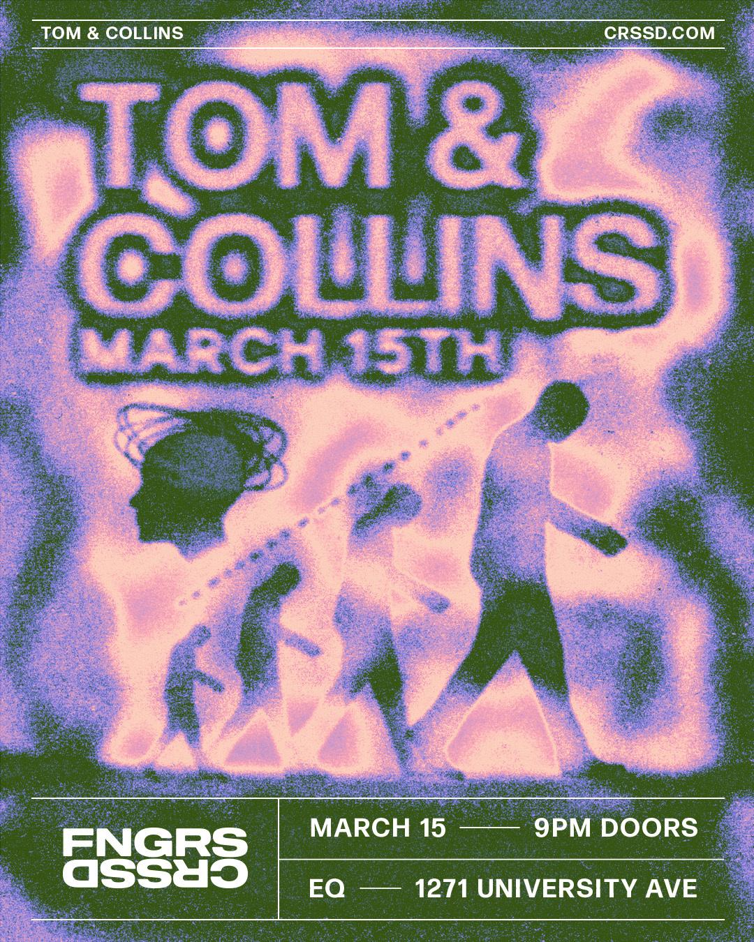 Fngrs Crssd Presents Tom & Collins